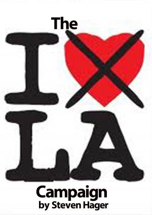 bigCover of the book The I Hate L.A. Campaign by 