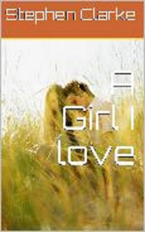 Book cover of A Girl I love