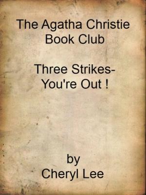 Book cover of The Agatha Christie Book Club-Three Strikes-You're Out