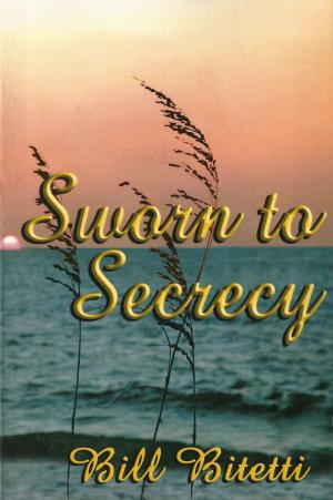 Cover of the book Sworn to Secrecy by Aaron Crocco