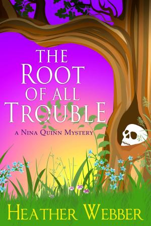 Book cover of The Root of all Trouble