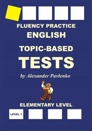 Book cover of English, Topic-Based Tests, Elementary Level, Fluency Practice