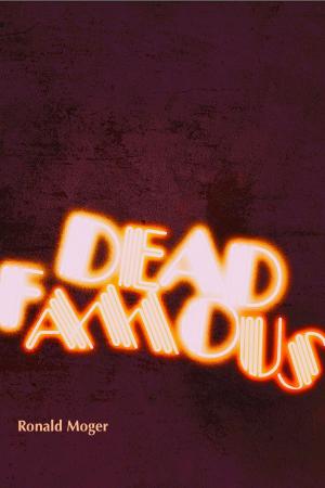 bigCover of the book The Dead Famous by 