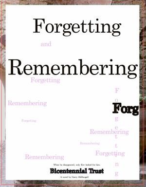 Cover of the book Forgetting and Remembering by 阿嘉莎．克莉絲蒂 (Agatha Christie)