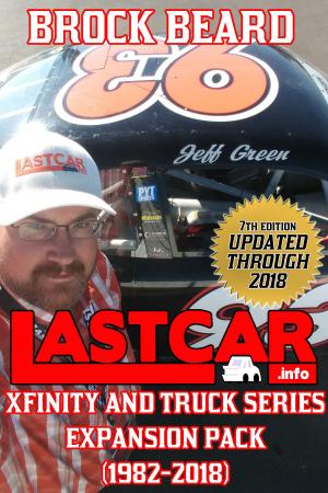 Cover of the book LASTCAR: XFINITY and Truck Series Expansion Pack (1982-2018) by Bradley Wiggins