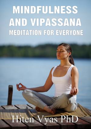 Cover of Mindfulness and Vipassana: Meditation for Everyone
