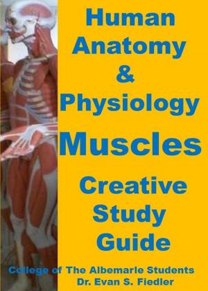 Cover of Human Anatomy & Physiology: Muscles