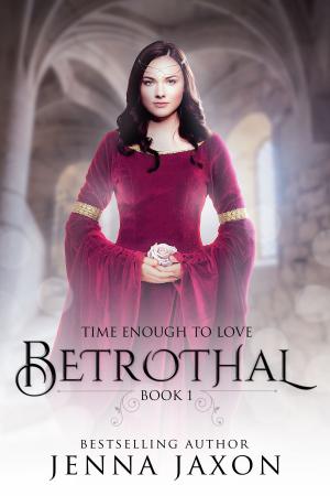 Book cover of Betrothal (Book 1: Time Enough to Love)