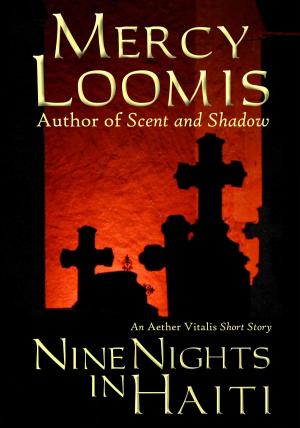 Cover of Nine Nights in Haiti: an Aether Vitalis Short Story