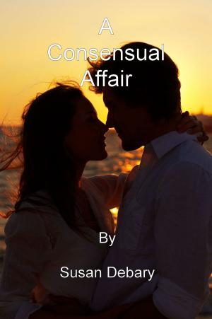 Cover of the book A Consensual Affair by Ally Capraro