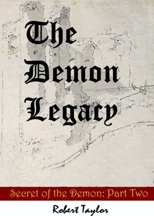 Cover of the book The Demon Legacy by Christopher Kellen