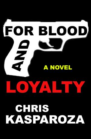 bigCover of the book For Blood And Loyalty by 
