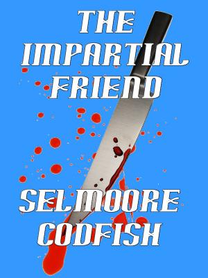 Cover of the book The Impartial Friend by Christopher Davis