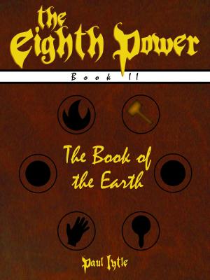 Book cover of The Eighth Power: Book II: The Book of the Earth