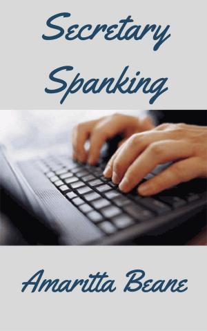 Cover of the book Secretary Spanking by Amaritta Beane