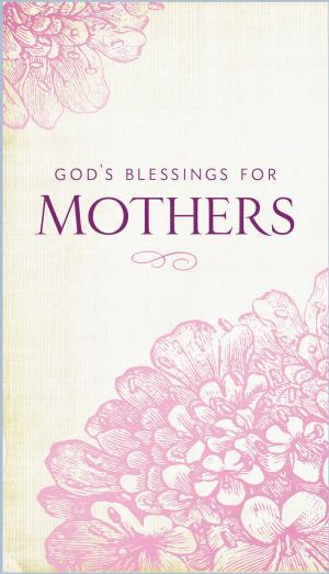 Cover of the book God's Blessings for Mothers by Webb Garrison