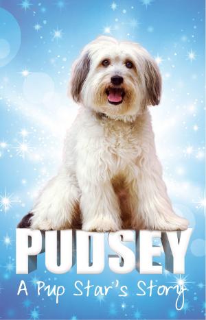 Cover of the book Pudsey: A Pup Star's Story by Jan Burchett, Sara Vogler