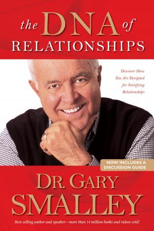 Cover of the book The DNA of Relationships by David Jeremiah