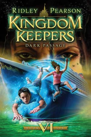 Cover of the book Kingdom Keepers VI: Dark Passage by Cale Atkinson