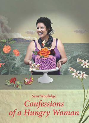 Cover of the book Confessions of a Hungry Woman by Jen Thorpe