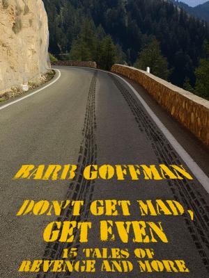 Cover of the book Don't Get Mad, Get Even by Emile Erckmann, Alexandre Chatrian
