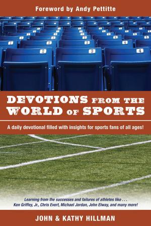 Cover of the book Devotions from the World of Sports by Sean McDowell, J. Warner Wallace