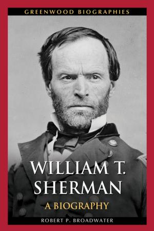 Cover of the book William T. Sherman: A Biography by Glenn L. Starks