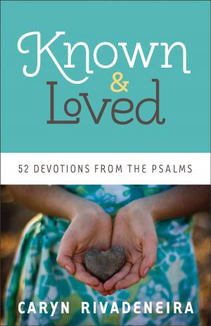 Cover of the book Known and Loved by Beverly Lewis