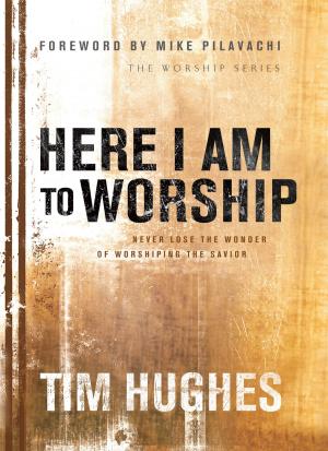 Cover of the book Here I Am to Worship by Alice Smith