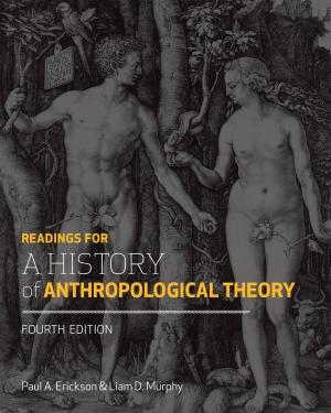 Cover of the book Readings for a History of Anthropological Theory, Fourth Edition by David Taras