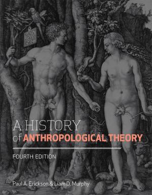 Book cover of A History of Anthropological Theory, Fourth Edition