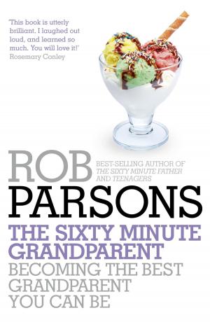 Cover of the book The Sixty Minute Grandparent by Andrew Strauss