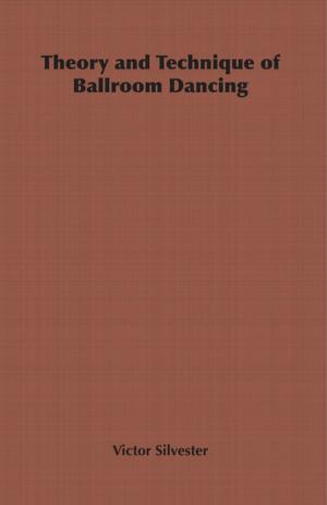 Cover of the book Theory and Technique of Ballroom Dancing by Wilhelm Stekel