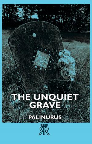 Cover of the book The Unquiet Grave by Anon.