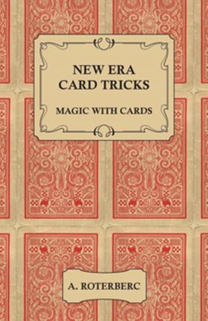 Cover of the book New Era Card Tricks - Magic with Cards by Edmund Hogan