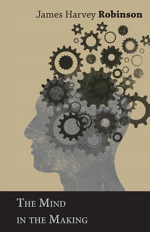 Cover of the book The Mind in the Making by Alexander H. Smith