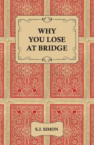 Cover of the book Why You Lose at Bridge by Edgar Allan Poe