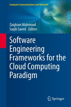 bigCover of the book Software Engineering Frameworks for the Cloud Computing Paradigm by 