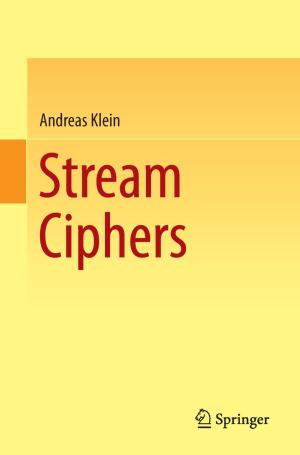 Cover of the book Stream Ciphers by Sholom M. Weiss, Nitin Indurkhya, Tong Zhang