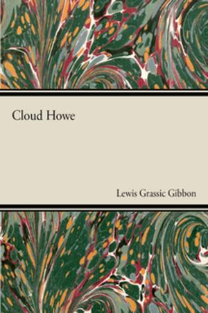 Cover of the book Cloud Howe by W. S. Gilbert, Arthur Sullivan