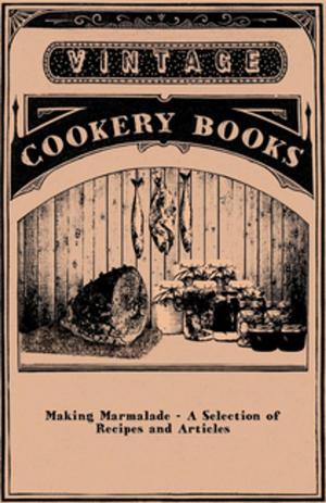 Cover of the book Making Marmalade - A Selection of Recipes and Articles by J. H. Walker
