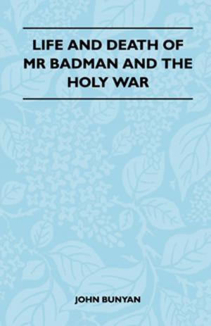 Cover of the book Life and Death of MR Badman and the Holy War by Edgar Allan Poe