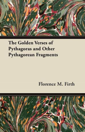 Cover of the book The Golden Verses of Pythagoras and Other Pythagorean Fragments by William J. Kearton