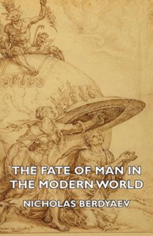Book cover of The Fate of Man in the Modern World