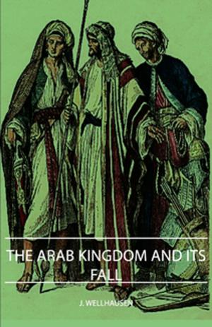 Book cover of The Arab Kingdom and Its Fall