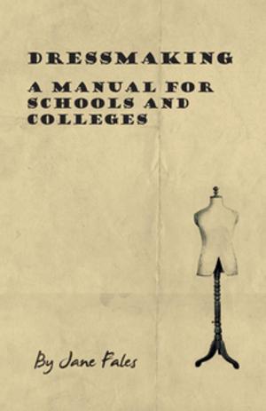 Book cover of Dressmaking - A Manual for Schools and Colleges
