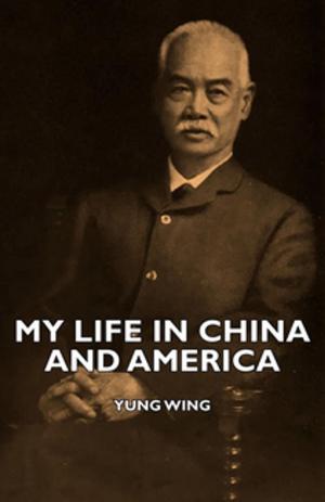 Cover of the book My Life in China and America by Jerome K. Jerome