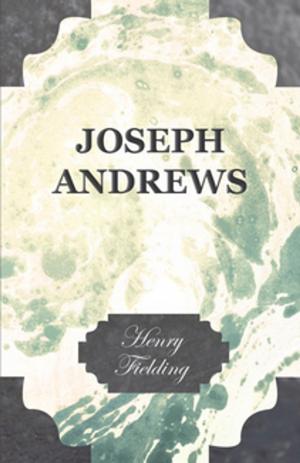 Cover of the book Joseph Andrews by Joseph Sheridan Le Fanu