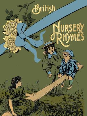Cover of the book 75 British Nursery Rhymes (And A Collection Of Old Jingles) With Pianoforte Accompaniment by Various