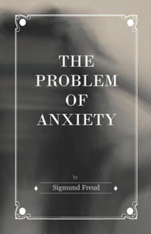 Cover of the book The Problem of Anxiety by Norton Ives, Andrew Hustrulid